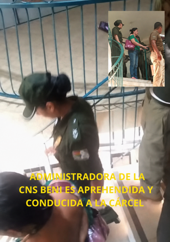 Detienen a administradora de la CNS Beni por incumplimiento de laudos laborales