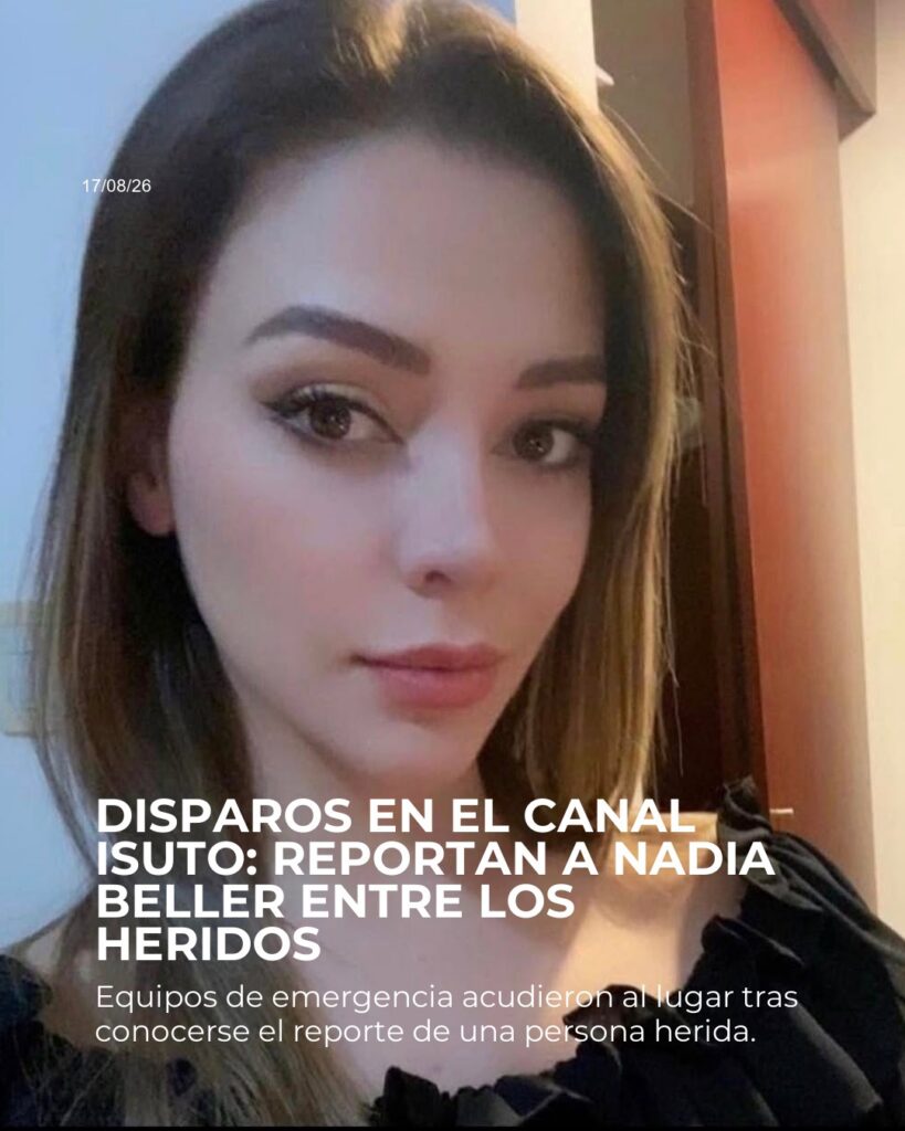 Herida en balacera en zona del canal Isuto